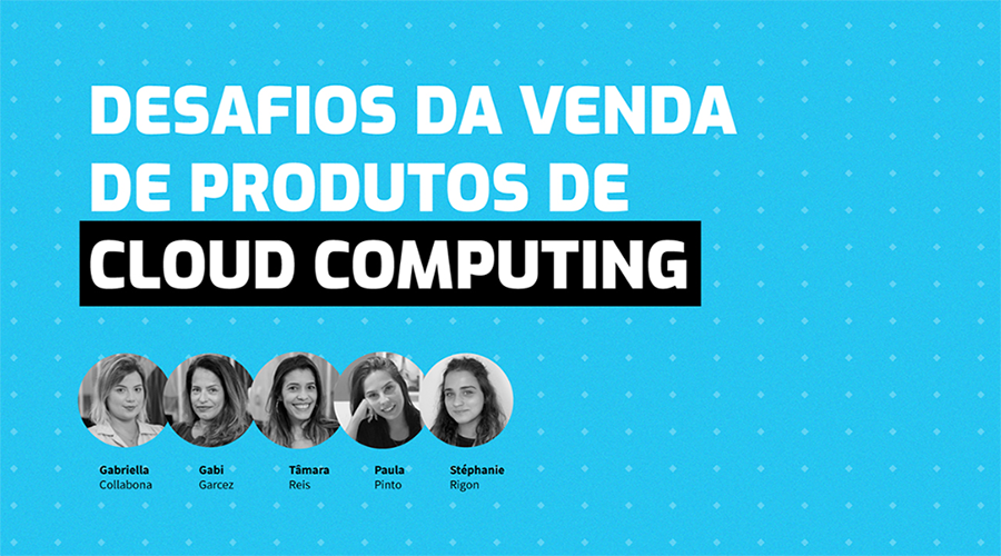 Thum-webinar-Desafios de vendas de produtos de Cloud Computing