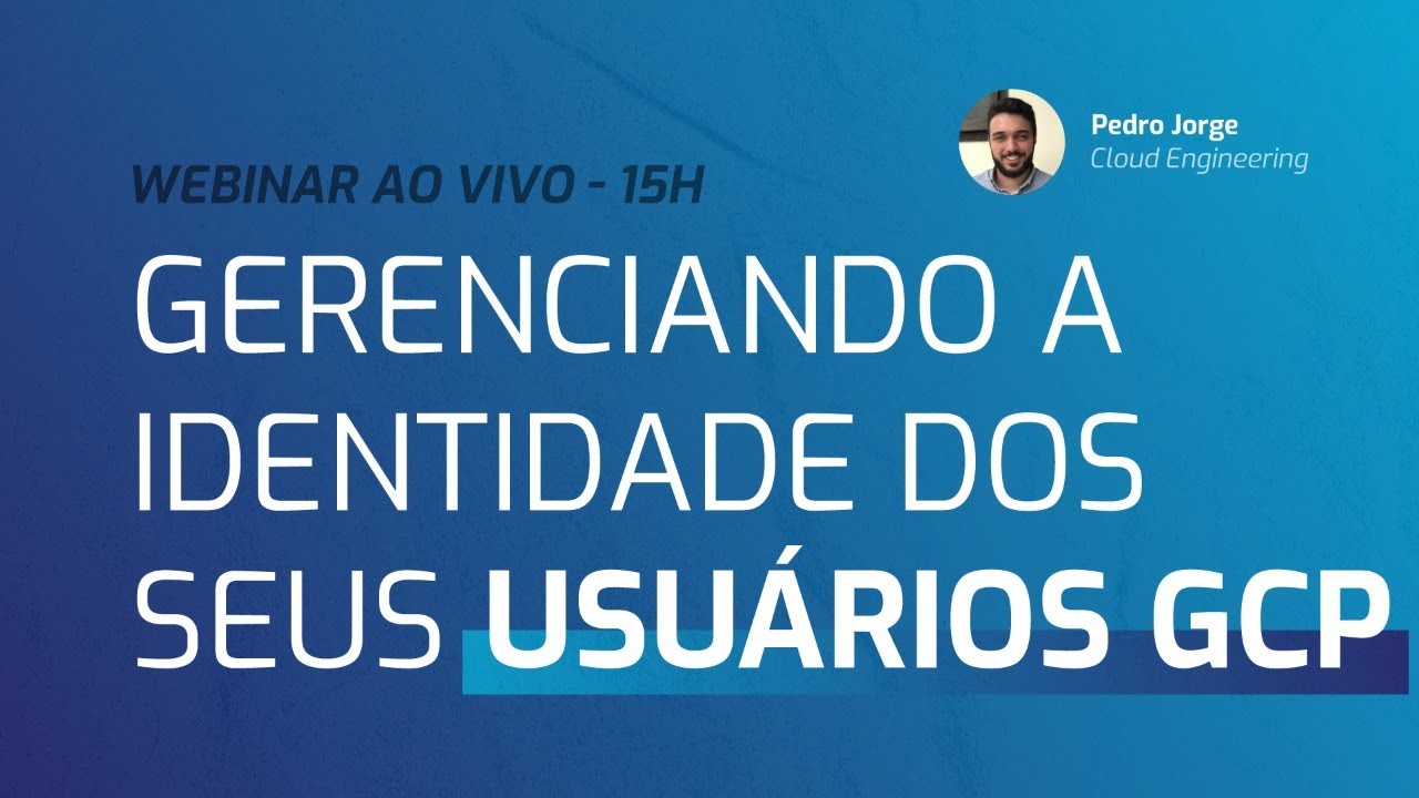 thumb-webinar-gerenciando a identidade dos seus usuarios com g suite